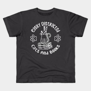 Easily Distracted by Cats and Books Kids T-Shirt